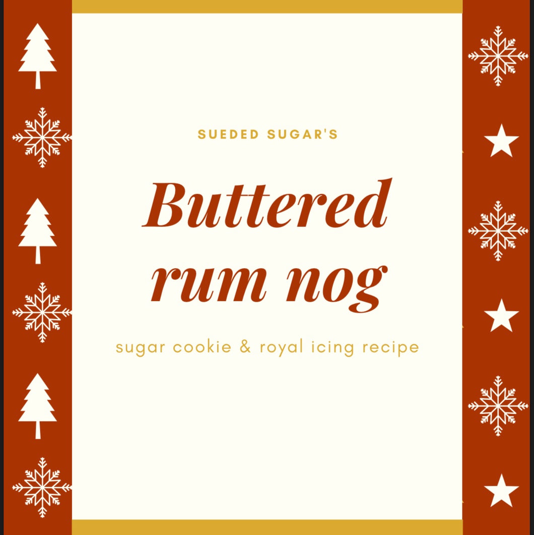 Buttered Rum Nog sugar cookie and icing recipe