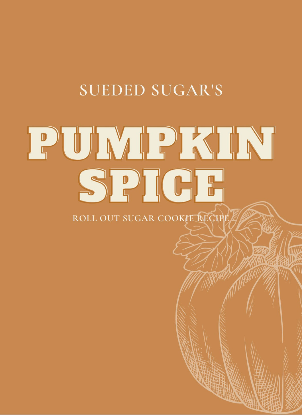 Pumpkin Spice roll-out sugar cookie recipe